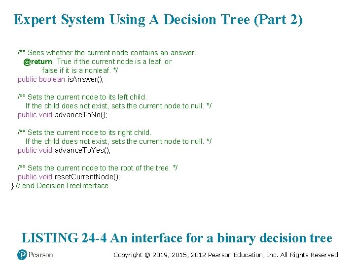 Expert System Using A Decision Tree (Part 2) /** Sees whether the current node