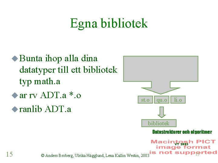 Egna bibliotek u Bunta ihop alla dina datatyper till ett bibliotek typ math. a