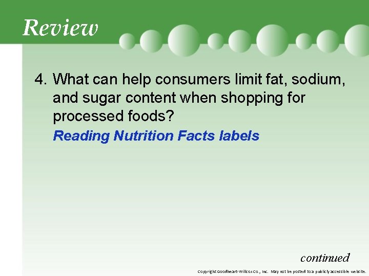 Review 4. What can help consumers limit fat, sodium, and sugar content when shopping