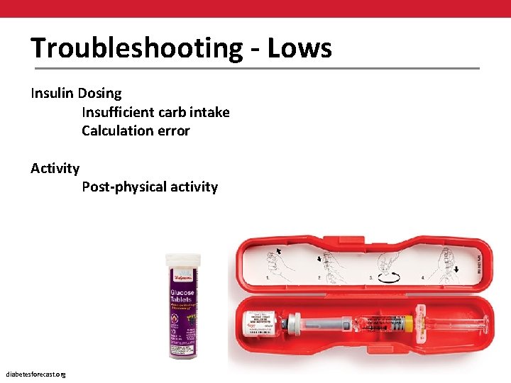 Troubleshooting - Lows Insulin Dosing Insufficient carb intake Calculation error Activity diabetesforecast. org Post-physical