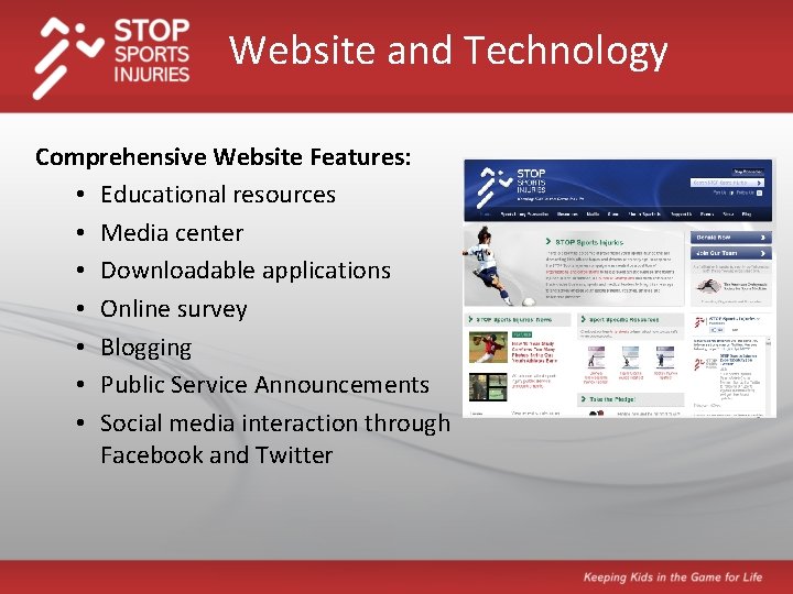 Website and Technology Comprehensive Website Features: • Educational resources • Media center • Downloadable