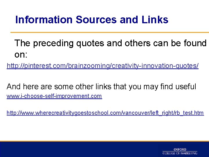 Information Sources and Links The preceding quotes and others can be found on: http: