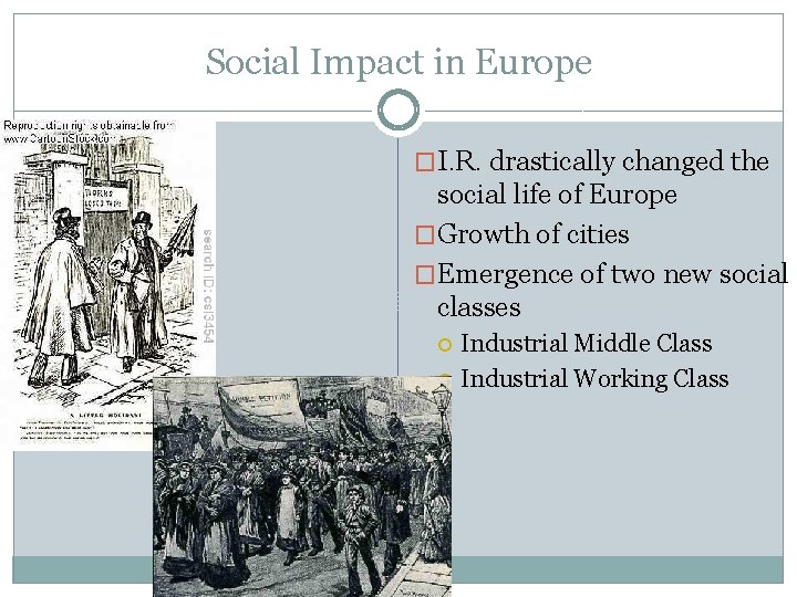 Social Impact in Europe �I. R. drastically changed the social life of Europe �Growth Social Impact in Europe �I. R. drastically changed the social life of Europe �Growth
