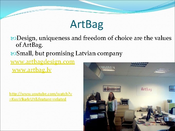 Art. Bag Design, uniqueness and freedom of choice are the values of Art. Bag.