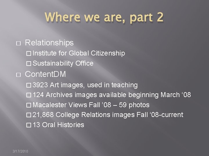 Where we are, part 2 � Relationships � Institute for Global Citizenship � Sustainability