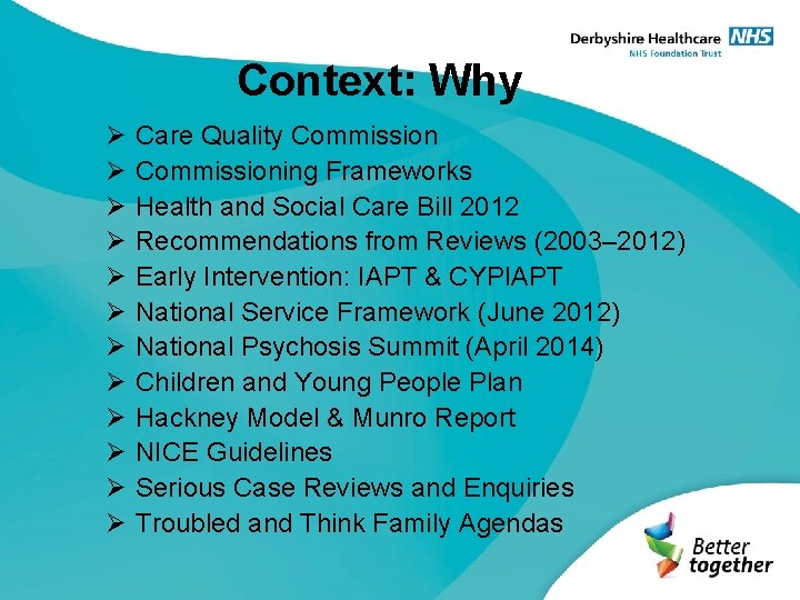 Context: Why Ø Ø Ø Care Quality Commissioning Frameworks Health and Social Care Bill