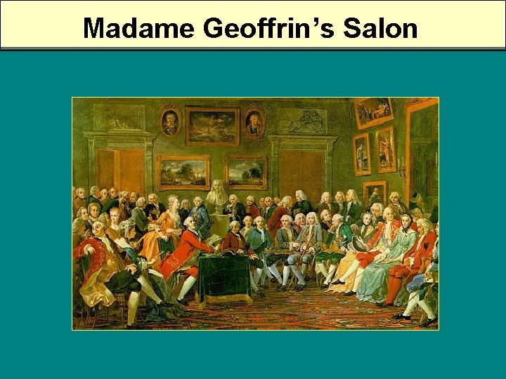 Madame Geoffrin’s Salon 