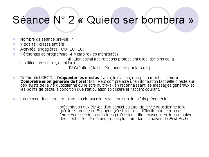 Séance N° 2 « Quiero ser bombera » l l Nombre de séance prévue