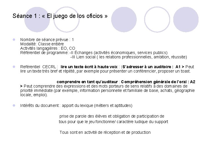 Séance 1 : « El juego de los oficios » l Nombre de séance