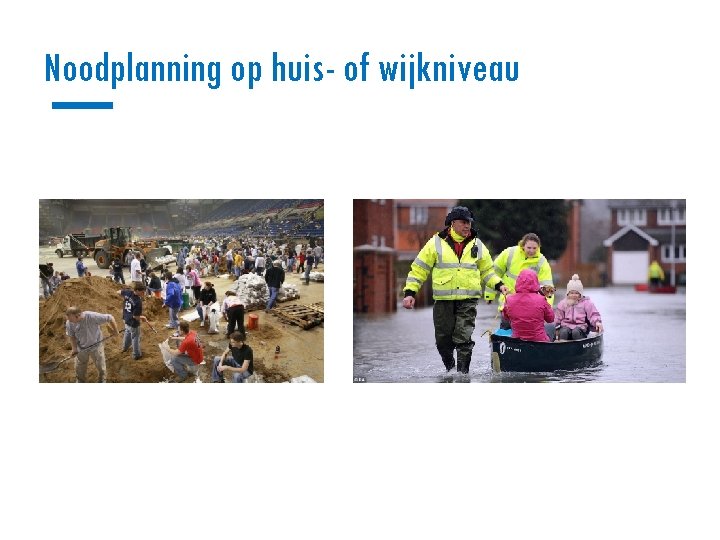 Noodplanning op huis- of wijkniveau 