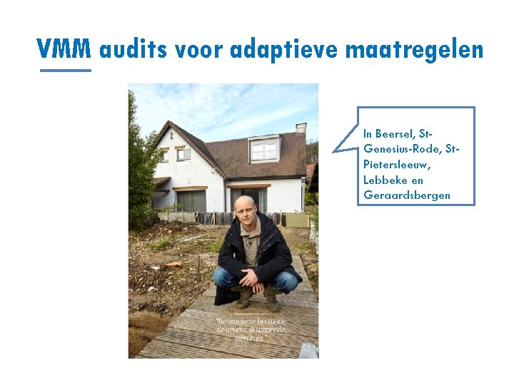 VMM audits voor adaptieve maatregelen In Beersel, St. Genesius-Rode, St. Pietersleeuw, Lebbeke en Geraardsbergen