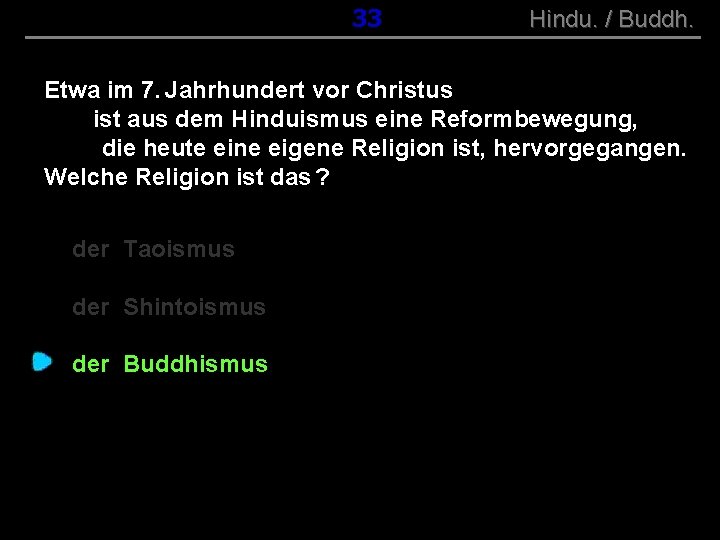 ( B+R-S 13/10 ) 033 Hindu. / Buddh. Etwa im 7. Jahrhundert vor Christus