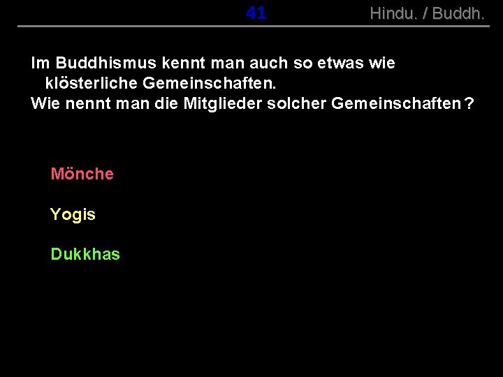 ( B+R-S 13/10 ) 041 Hindu. / Buddh. Im Buddhismus kennt man auch so