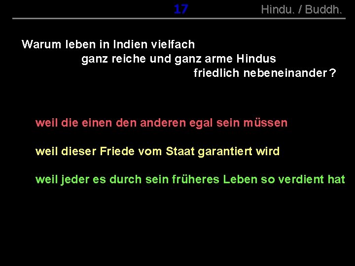 ( B+R-S 13/10 ) 017 Hindu. / Buddh. Warum leben in Indien vielfach ganz