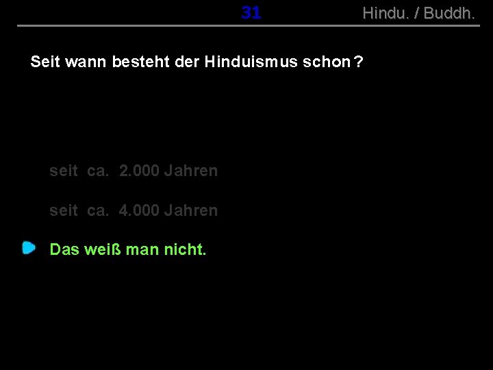 ( B+R-S 13/10 ) 031 Hindu. / Buddh. Seit wann besteht der Hinduismus schon