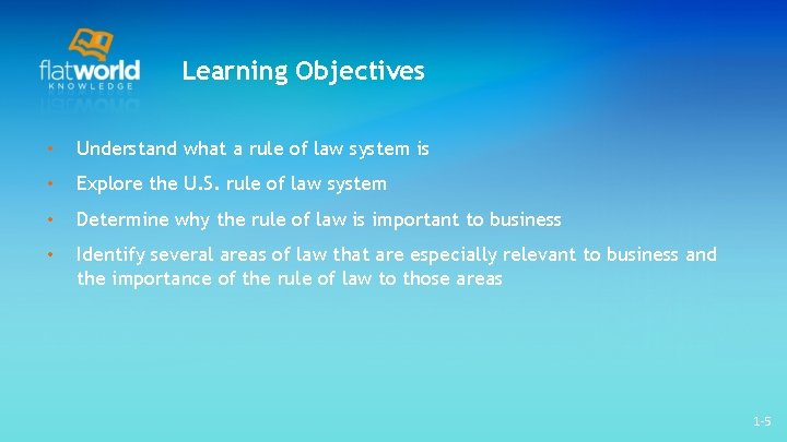 Learning Objectives • Understand what a rule of law system is • Explore the