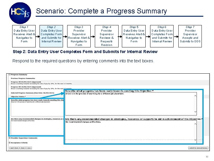 Scenario: Complete a Progress Summary Step 1 Data Entry User Receives Alert & Navigates