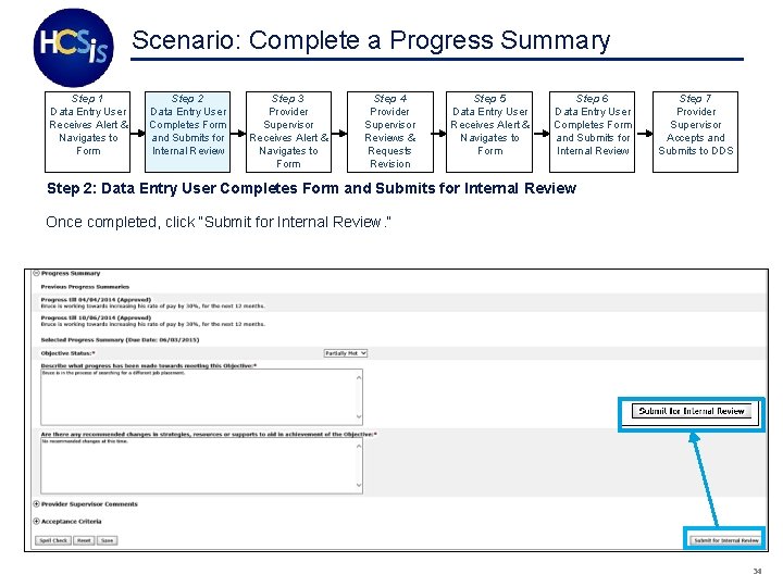 Scenario: Complete a Progress Summary Step 1 Data Entry User Receives Alert & Navigates