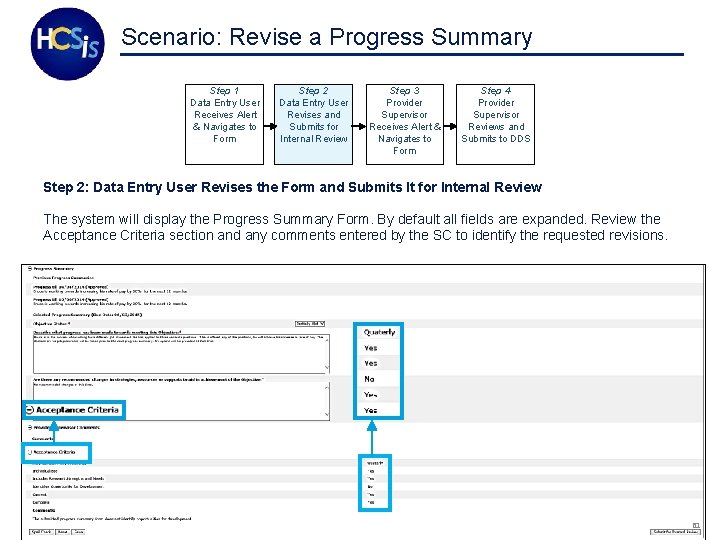 Scenario: Revise a Progress Summary Step 1 Data Entry User Receives Alert & Navigates