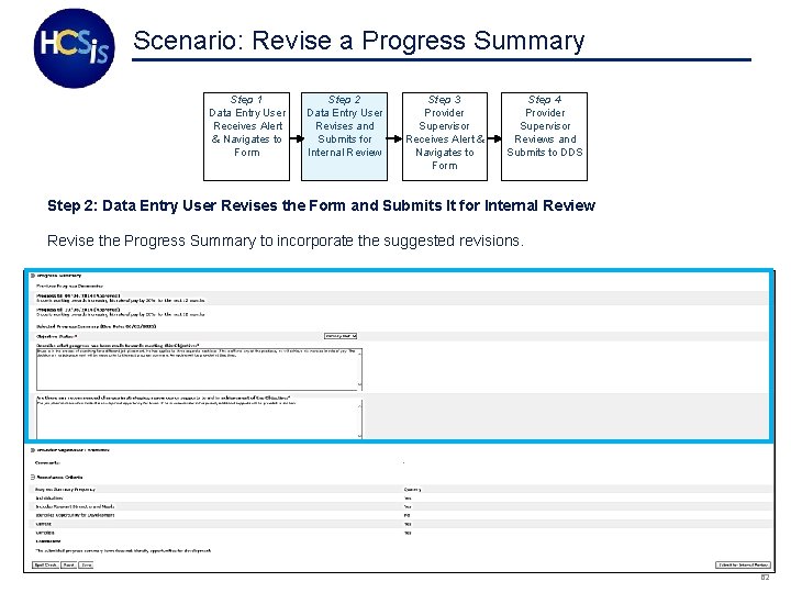 Scenario: Revise a Progress Summary Step 1 Data Entry User Receives Alert & Navigates