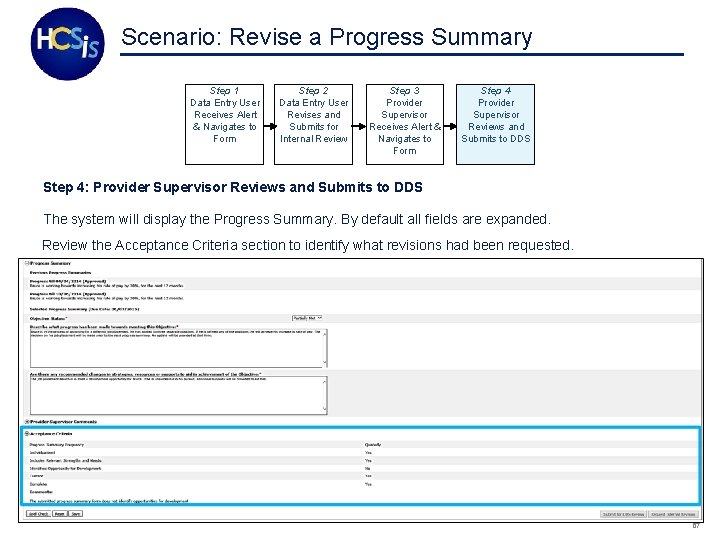 Scenario: Revise a Progress Summary Step 1 Data Entry User Receives Alert & Navigates