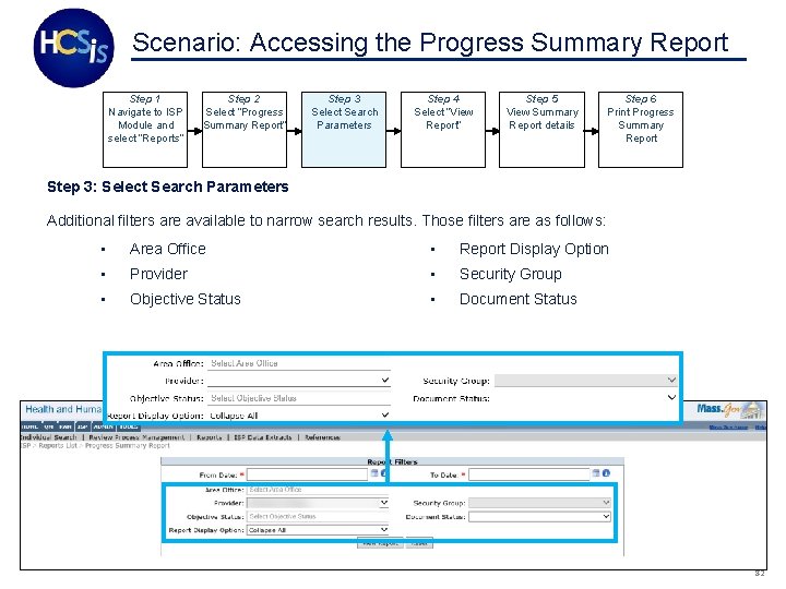 Scenario: Accessing the Progress Summary Report Step 1 Navigate to ISP Module and select