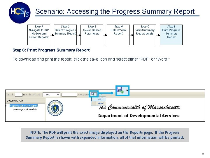 Scenario: Accessing the Progress Summary Report Step 1 Navigate to ISP Module and select