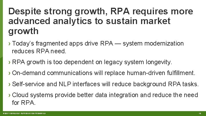 Despite strong growth, RPA requires more advanced analytics to sustain market growth › Today’s