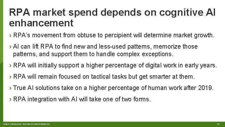 RPA market spend depends on cognitive AI enhancement › RPA’s movement from obtuse to