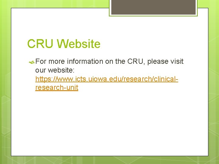 CRU Website For more information on the CRU, please visit our website: https: //www.