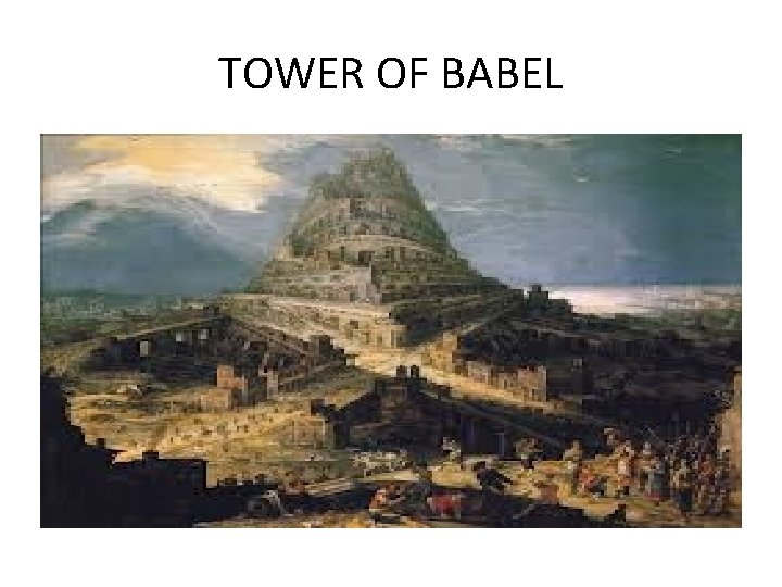 TOWER OF BABEL 