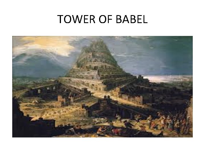 TOWER OF BABEL 