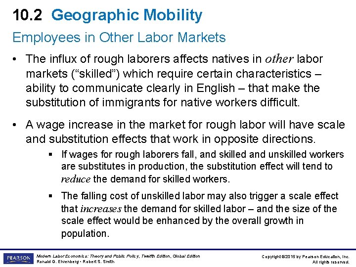 10. 2 Geographic Mobility Employees in Other Labor Markets • The influx of rough