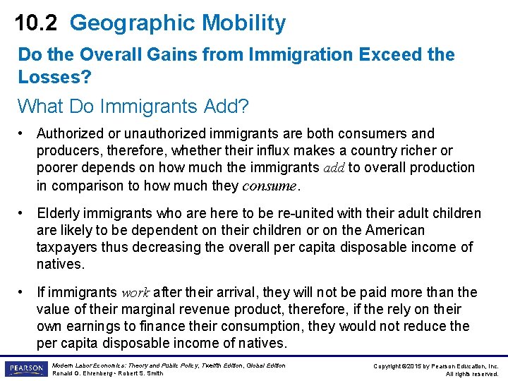 10. 2 Geographic Mobility Do the Overall Gains from Immigration Exceed the Losses? What