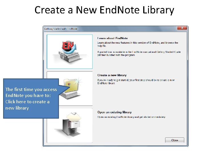 Create a New End. Note Library The first time you access End. Note you