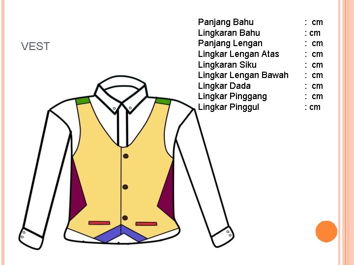 VEST Panjang Bahu Lingkaran Bahu Panjang Lengan Lingkar Lengan Atas Lingkaran Siku Lingkar Lengan