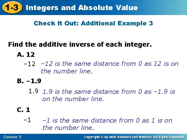 1 -3 Integers and Absolute Value Check It Out: Additional Example 3 Find the