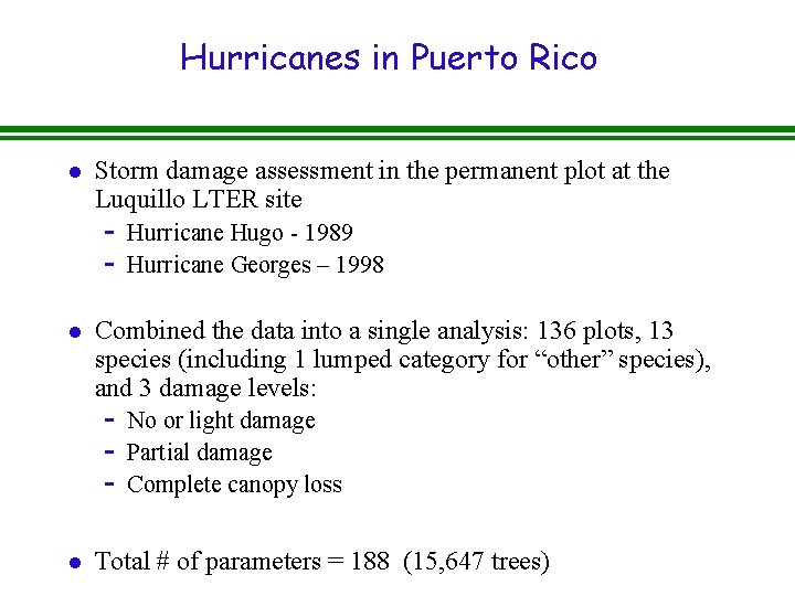 Hurricanes in Puerto Rico l Storm damage assessment in the permanent plot at the