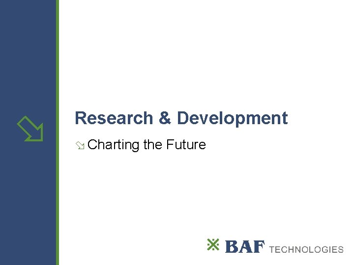  Research & Development Charting the Future 