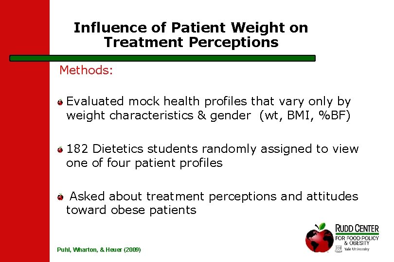 Influence of Patient Weight on Treatment Perceptions Methods: Evaluated mock health profiles that vary