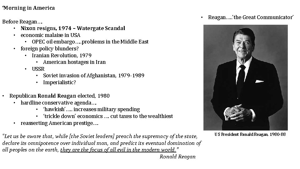 ‘Morning in America Before Reagan…. • Nixon resigns, 1974 – Watergate Scandal • economic