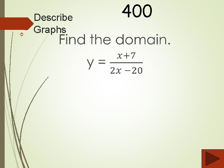  Describe Graphs 400 