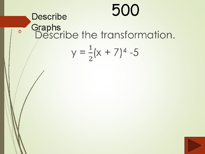  Describe Graphs 500 