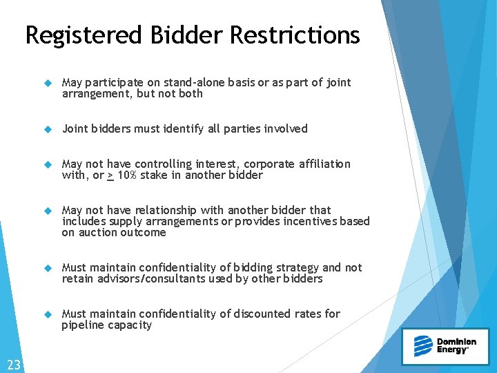 Registered Bidder Restrictions 23 May participate on stand-alone basis or as part of joint