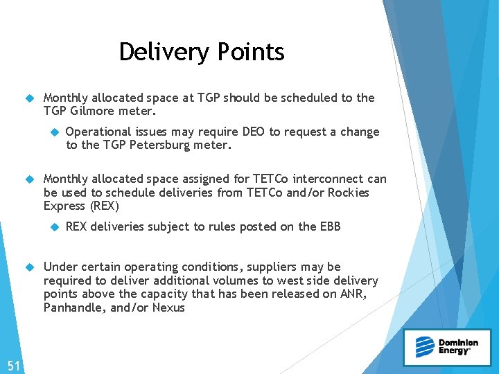 Delivery Points Monthly allocated space at TGP should be scheduled to the TGP Gilmore