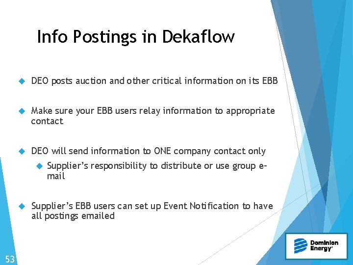 Info Postings in Dekaflow DEO posts auction and other critical information on its EBB