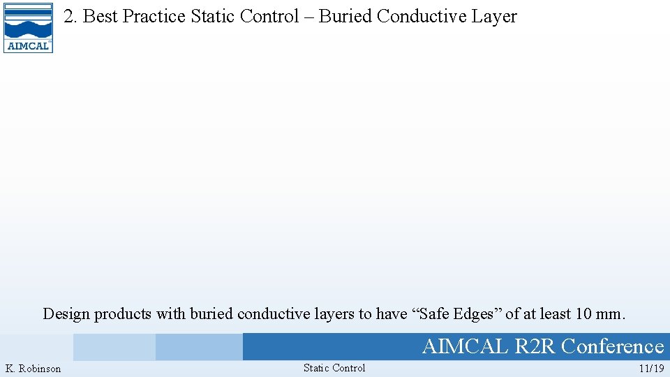 2. Best Practice Static Control – Buried Conductive Layer Design products with buried conductive