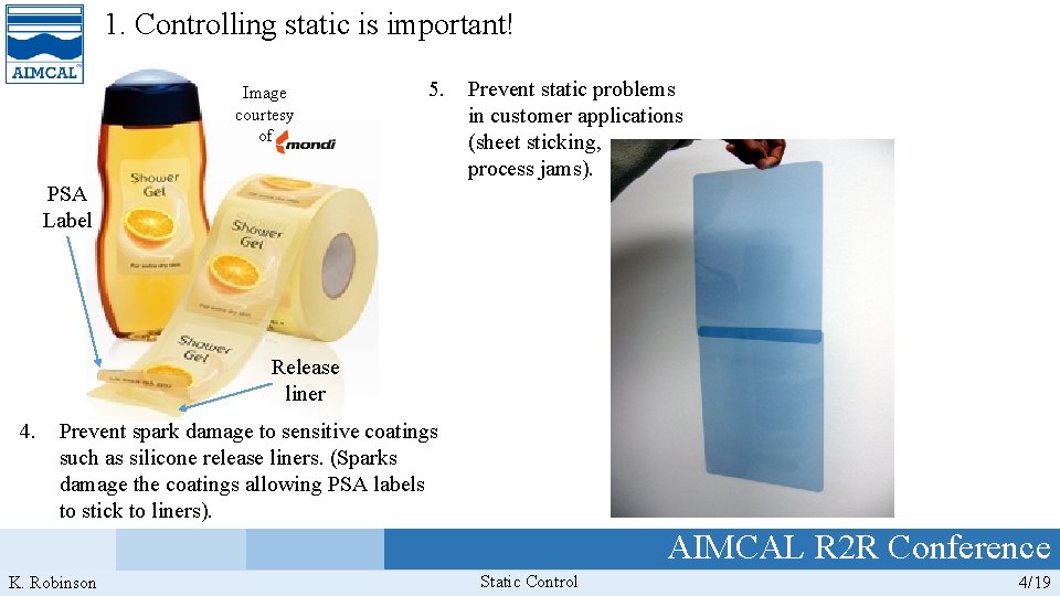 1. Controlling static is important! Image courtesy of 5. PSA Label Prevent static problems