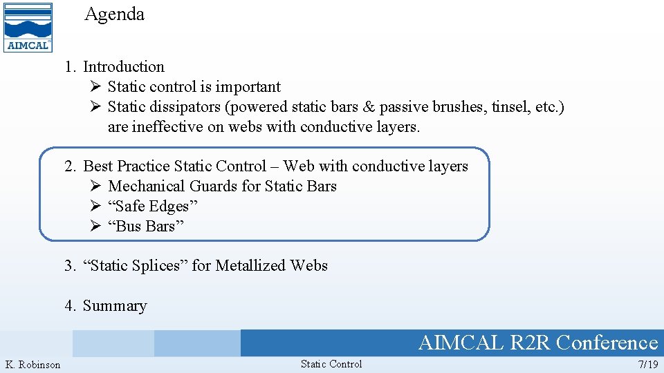 Agenda 1. Introduction Ø Static control is important Ø Static dissipators (powered static bars