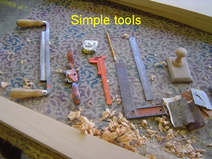 Simple tools 